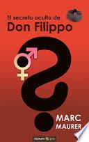 libro El Secreto Oculto De Don Filippo